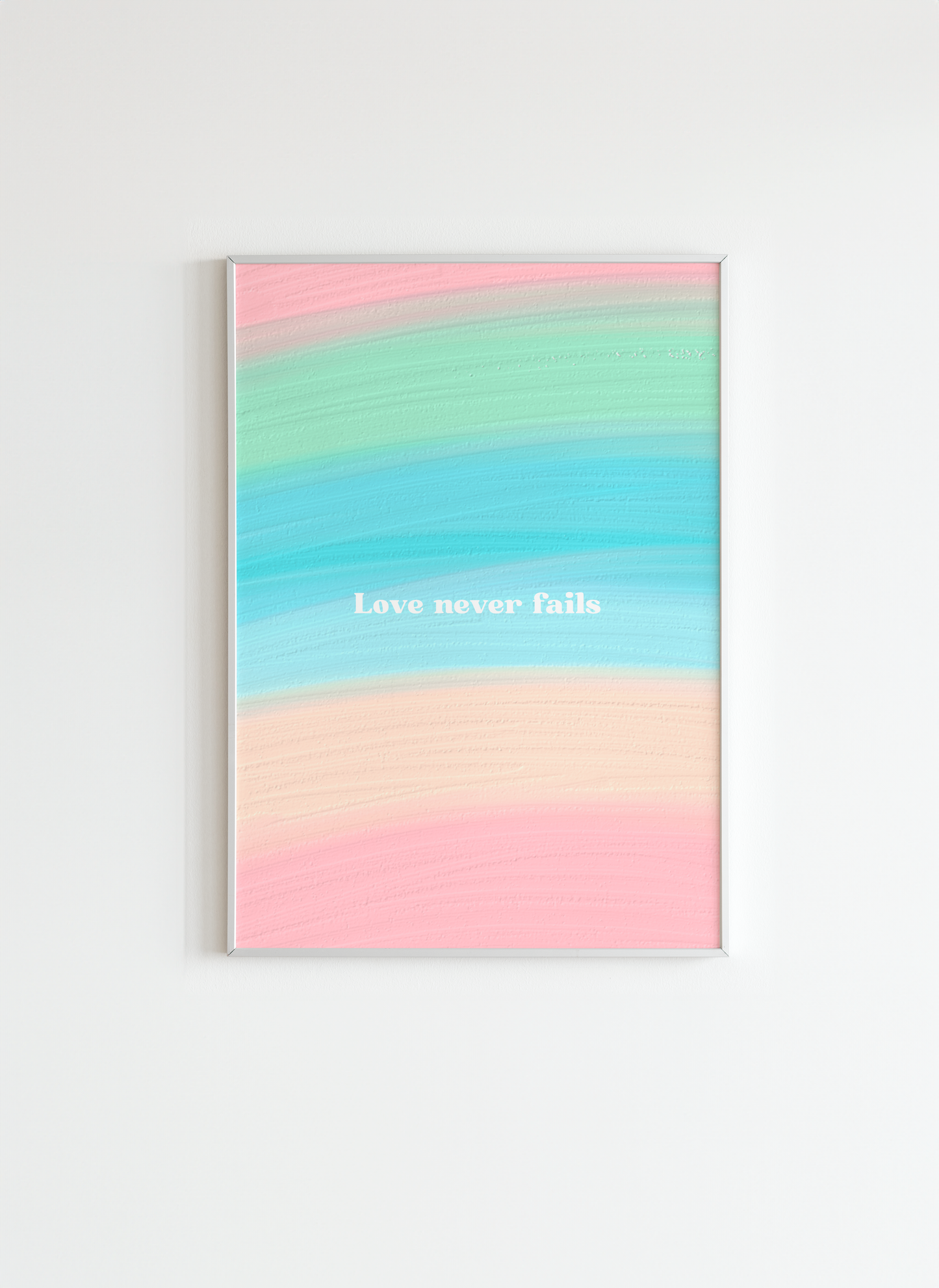 Love Never Fails Poster - Inspirational Wall Art